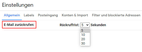 Mails zurückrufen in Gmail